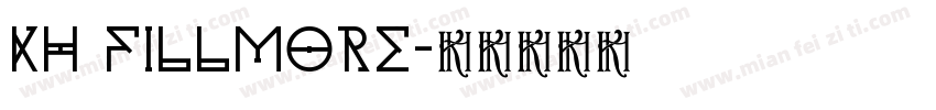 KH FILLMORE字体转换